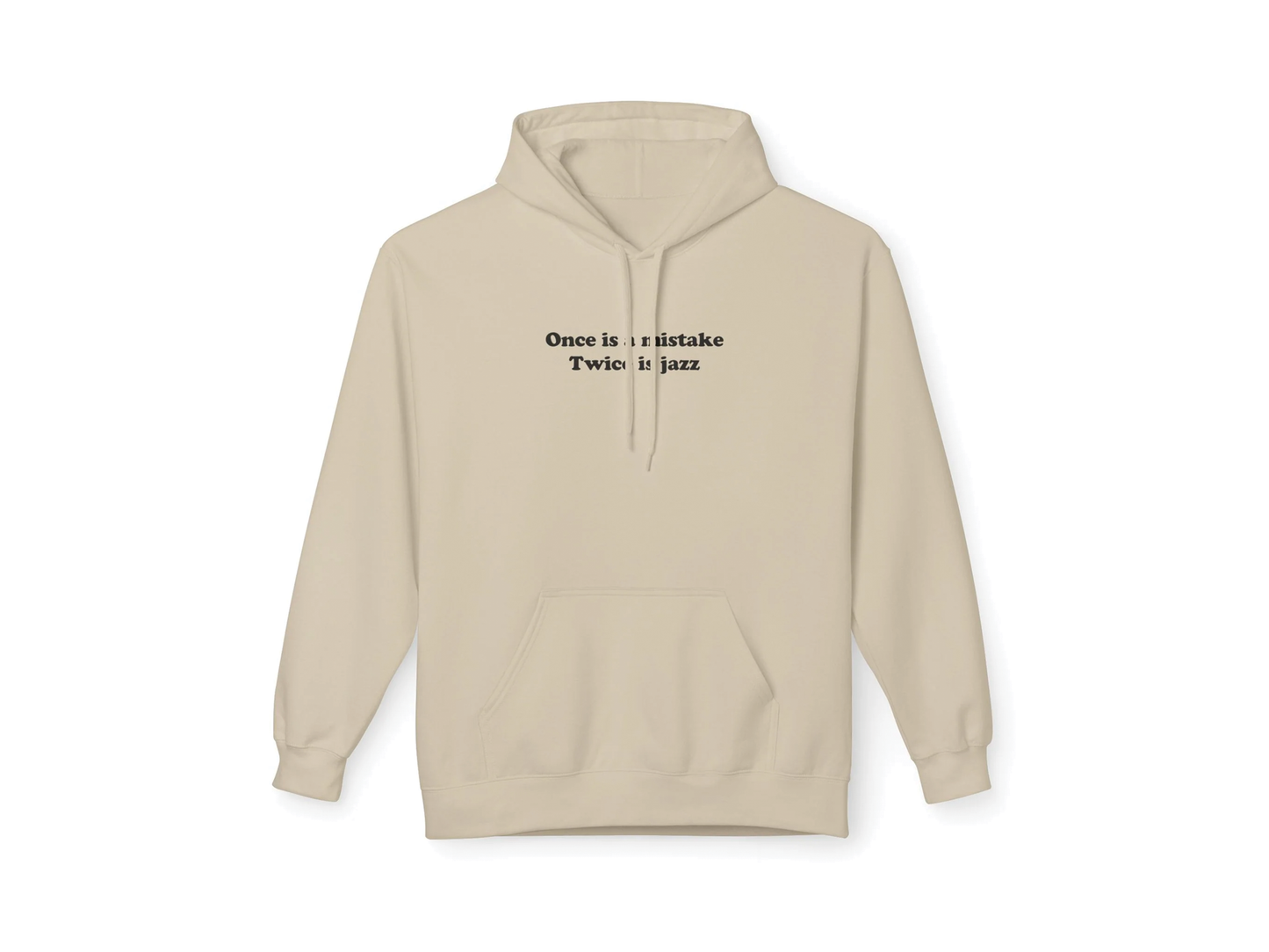 DoReMiFaJo "Once is a mistake, Twice is jazz," Hoodie