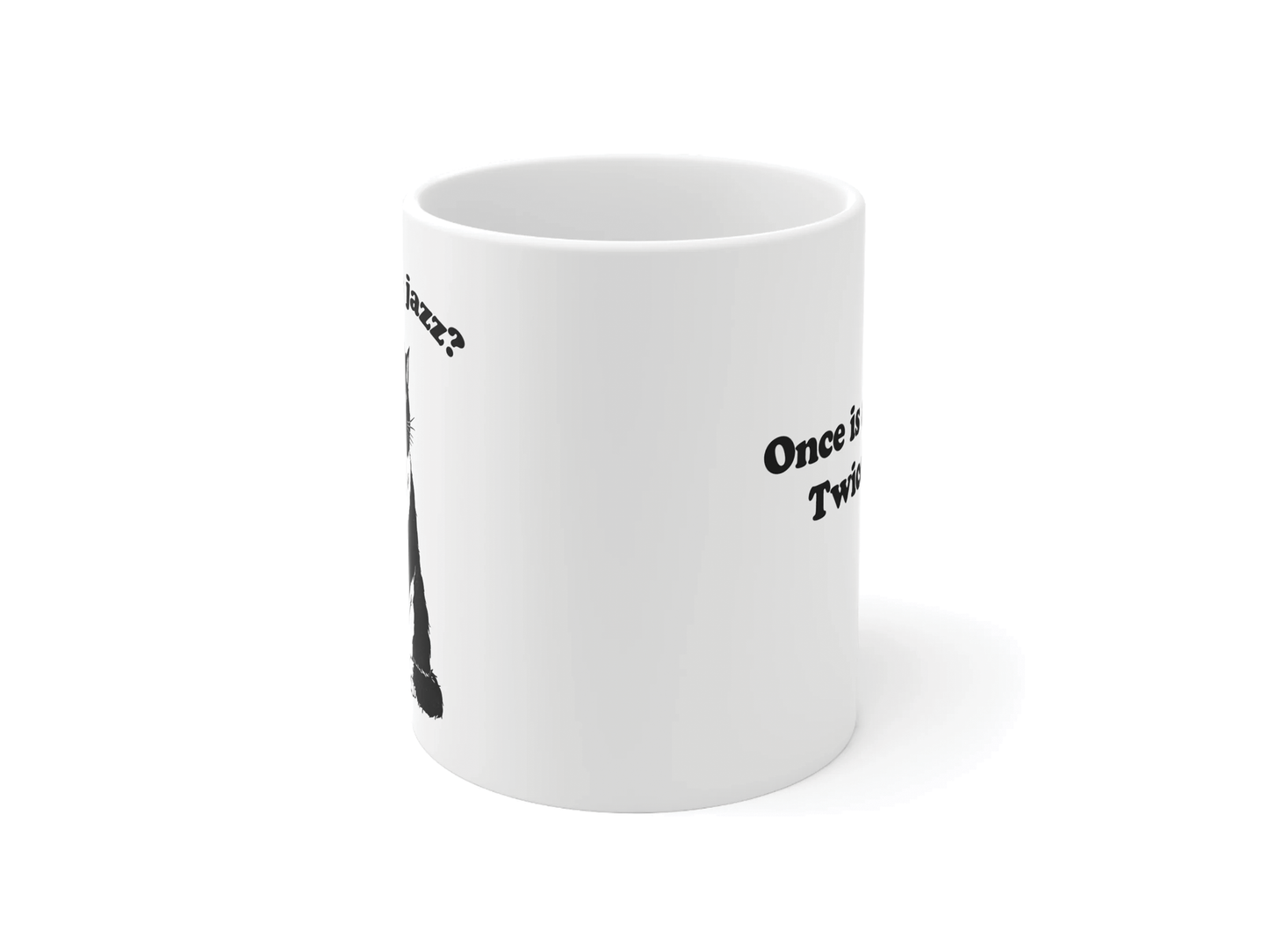 DoReMiFaJo "Once is a mistake, Twice is jazz" Mug
