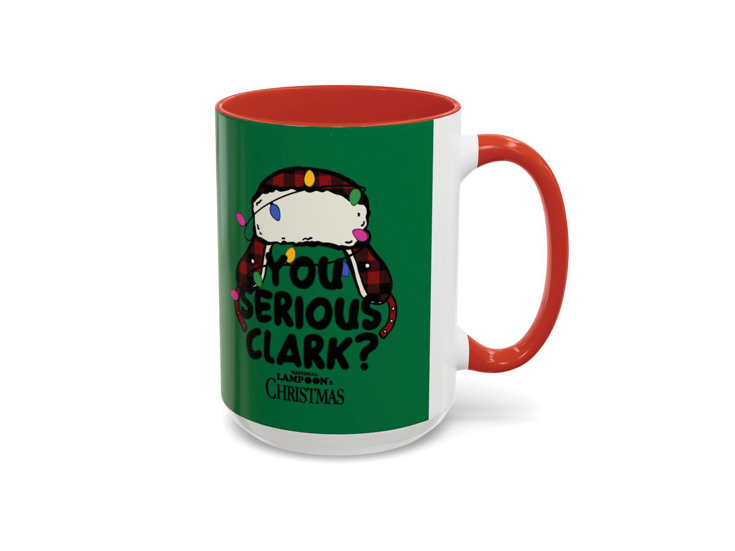 National Lampoon Christmas - Are you Serious Clark Mug