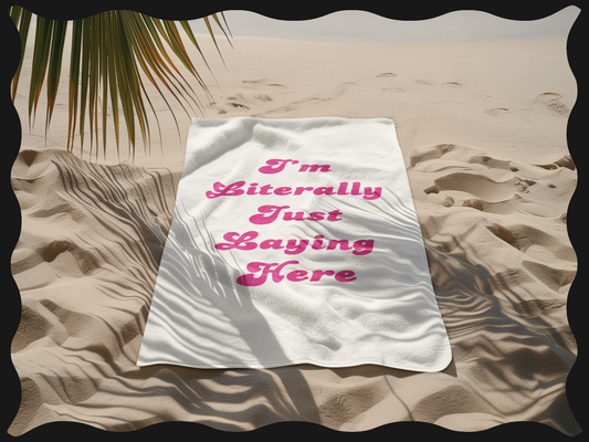 Just laying here Beach Towel