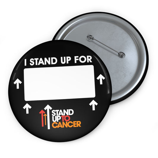 Stand Up to Cancer Personalized Placard Pin