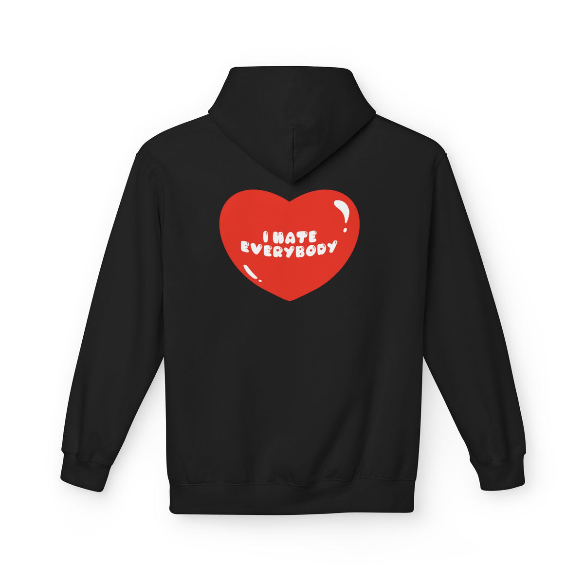StayNegative "Hate Everybody" Hoodie
