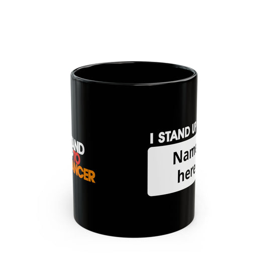 Stand Up To Cancer Personalized Placard Mug