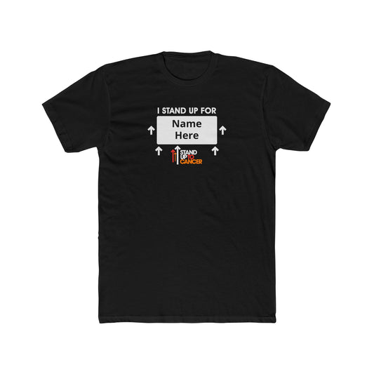 Stand Up to Cancer Personalized Placard T-shirt