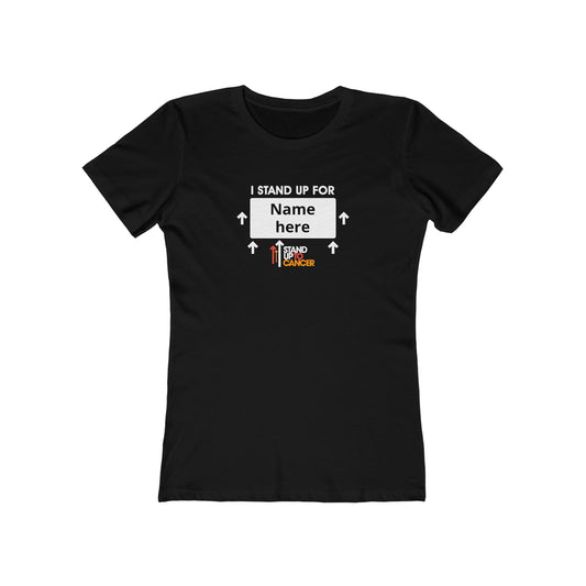Stand Up to Cancer Personalized Placard Women's T-shirt