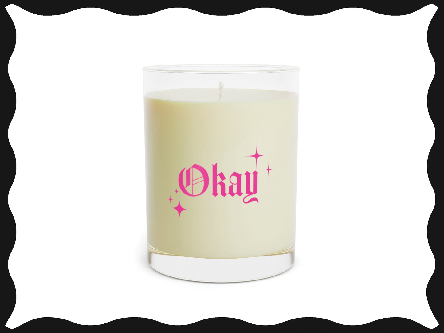 Okay/Not Okay Candle