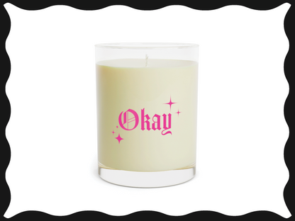 Okay/Not Okay Candle