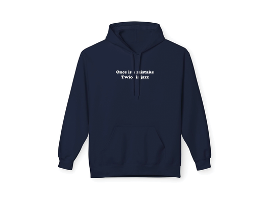 DoReMiFaJo "Once is a mistake, Twice is jazz," Hoodie