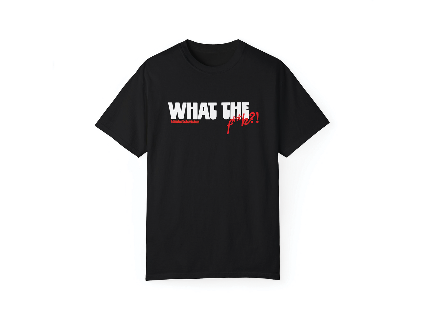 LamboTelevision - What The... Tee